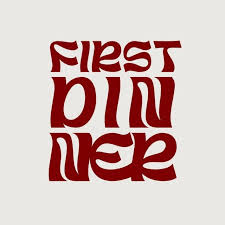First Dinner Club